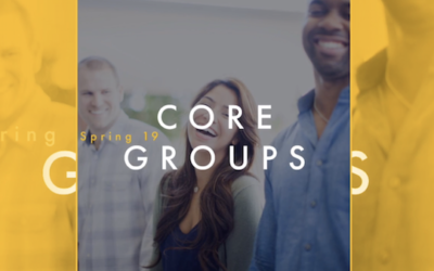 Core Groups are launching!