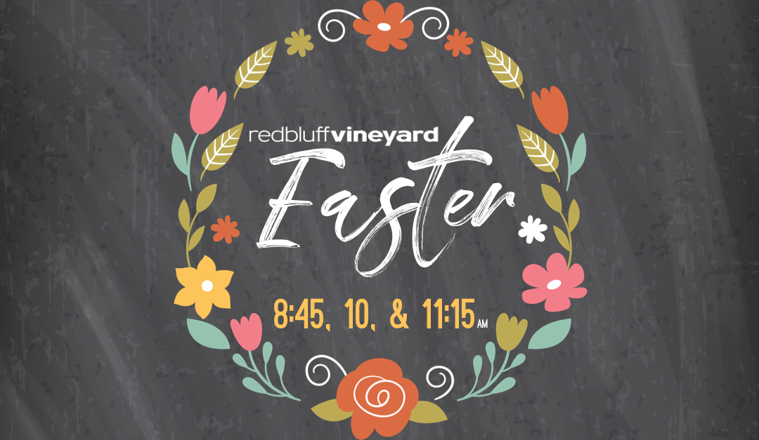Easter at the Vineyard (2019